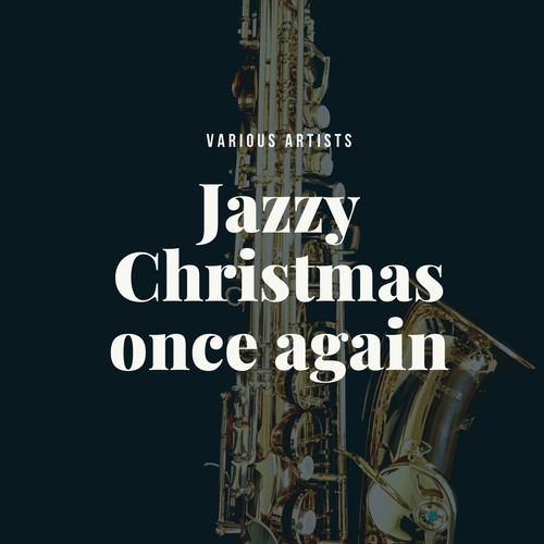 Jazzy Christmas once again