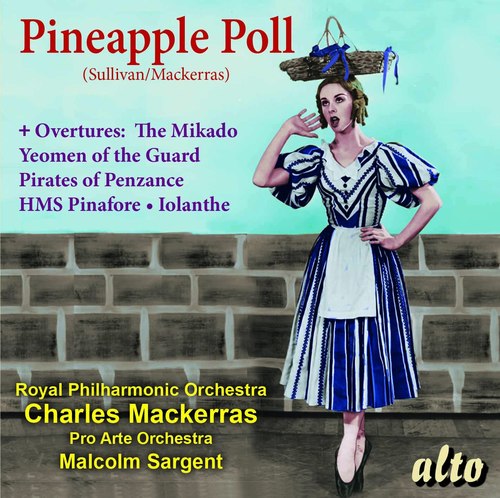 Pineapple Poll (Ballet) & Favourite Sullivan Overtures