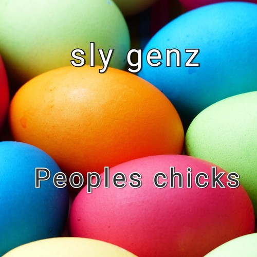 Peoples Chicks (Explicit)