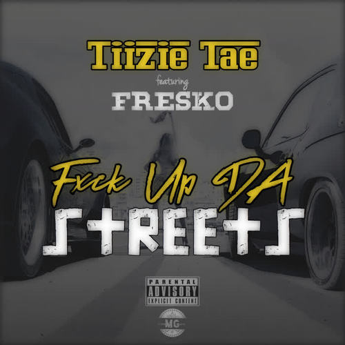 **** up da Streetz (Explicit)