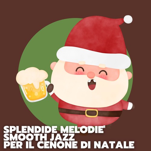 Splendide melodie smooth jazz per il cenone di natale