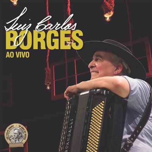 Luiz Carlos Borges (Ao Vivo)