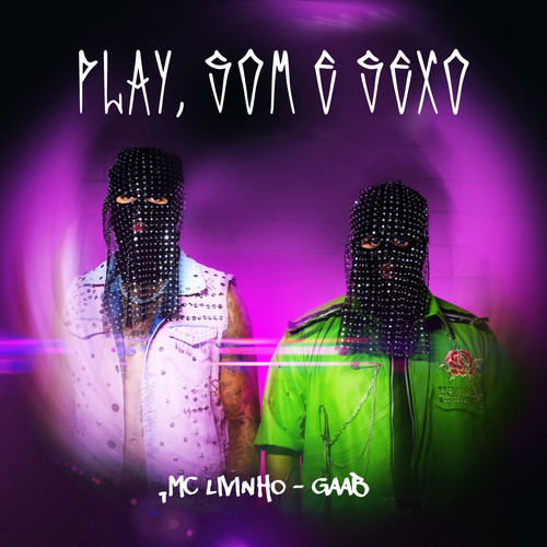 Play, Som e Sexo (Explicit)