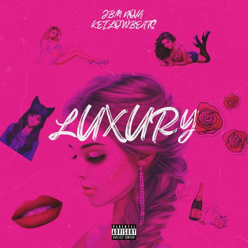 Luxury (feat. KeilowBeats) [Explicit]