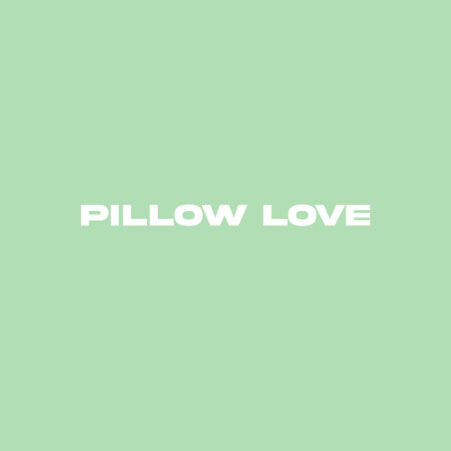 Pillow Love