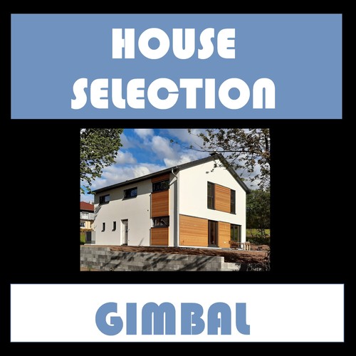 House Selection