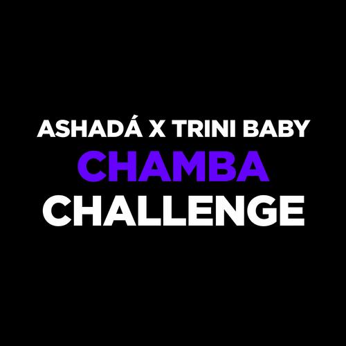 Chamba Challenge (feat. Trini Baby)