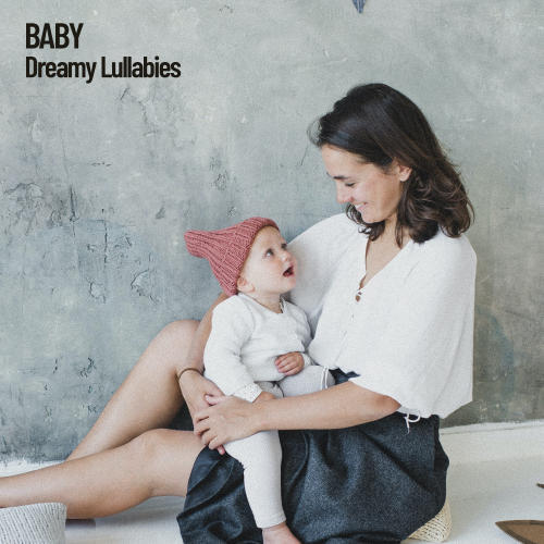 Baby: Dreaming Lullabies