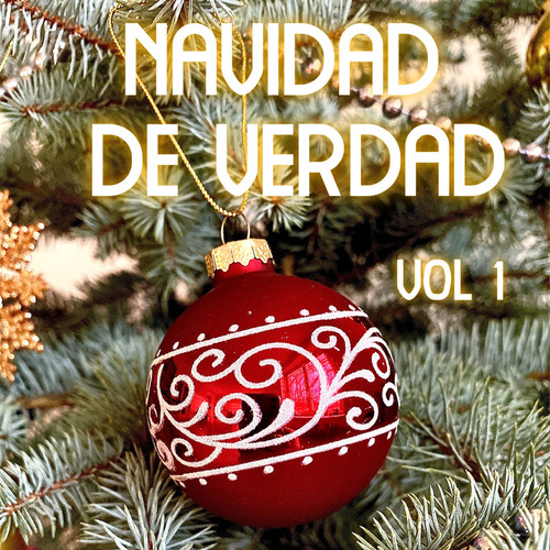 Navidad De Verdad Vol. 1