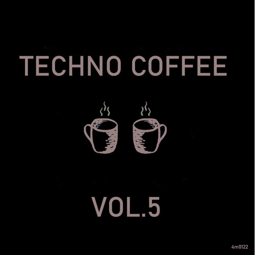 Techno Coffee Volumes 5