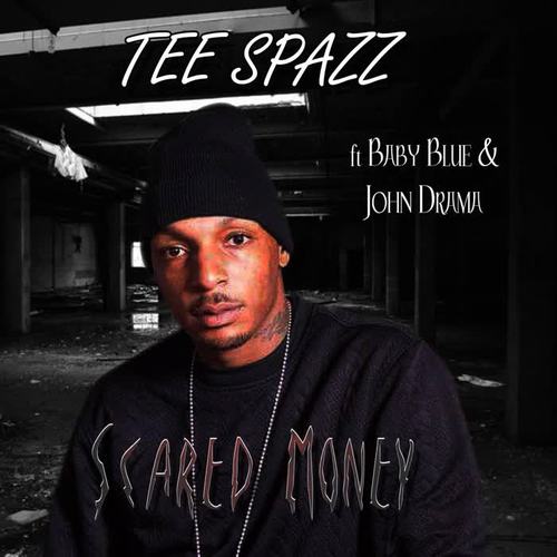 Scared Money (feat. Baby Blue & John Drama) [Explicit]