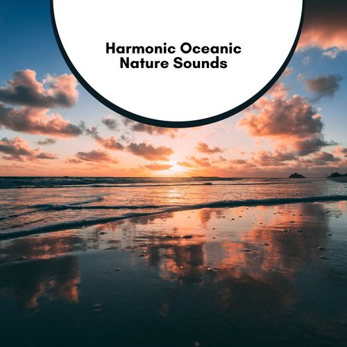 Harmonic Oceanic Nature Sounds