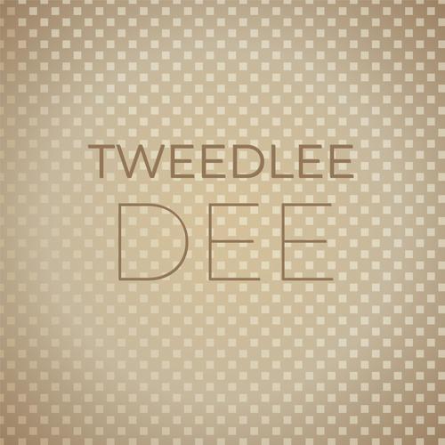 Tweedlee Dee