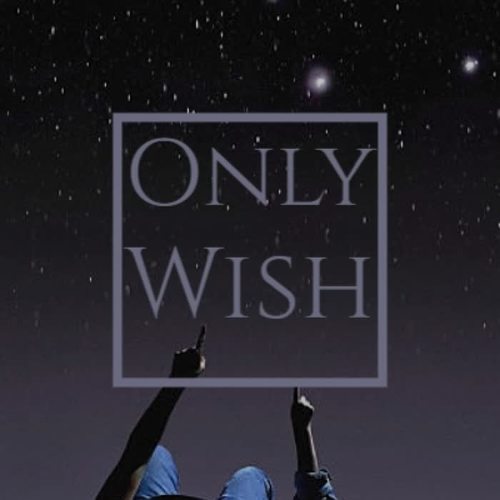 Only Wish