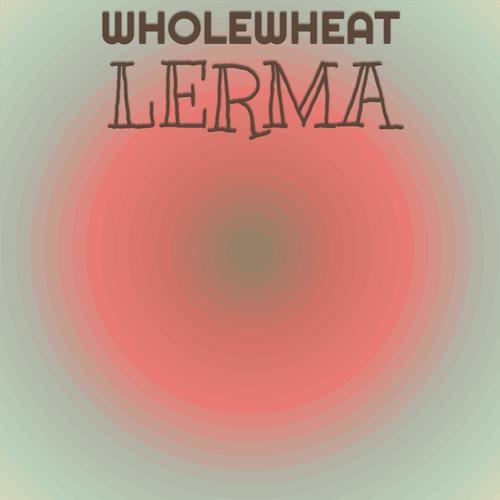 Wholewheat Lerma