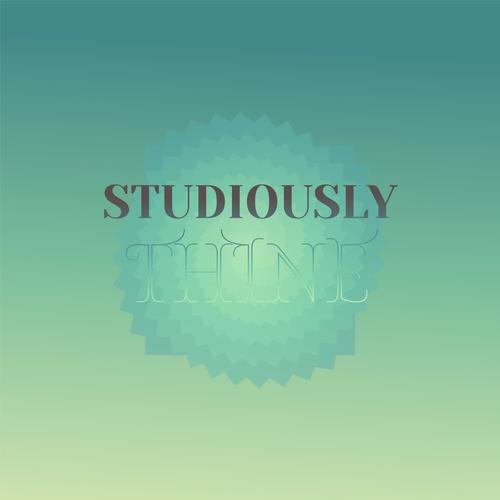 Studiously Thine