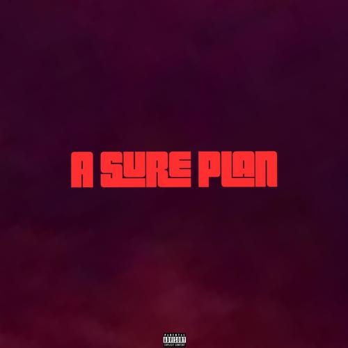 A Sure Plan (Explicit)