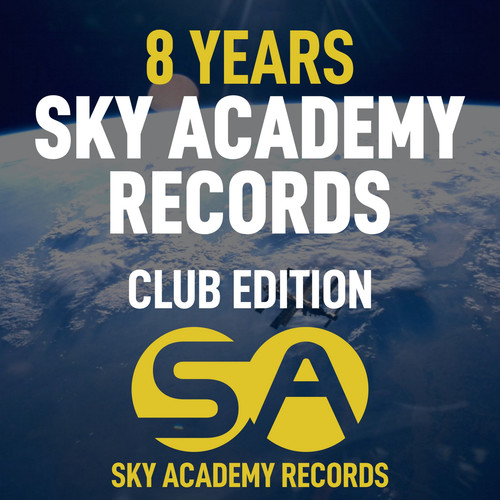 8 Years Sky Academy Records (Club Edition)