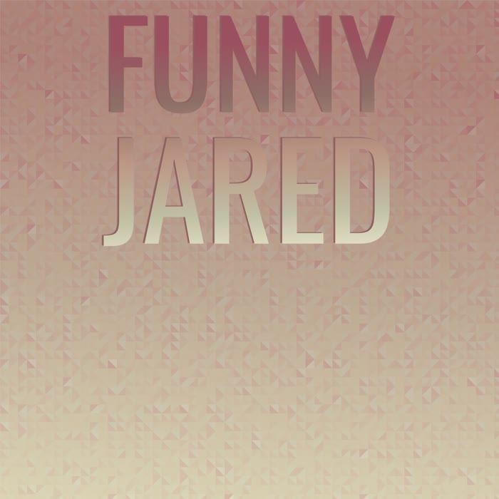 Funny Jared