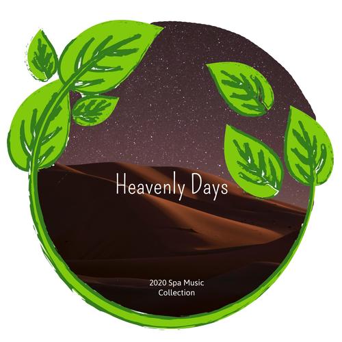 Heavenly Days - 2020 Spa Music Collection