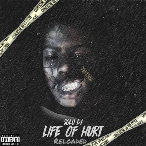 Life Of Hurt (Explicit)