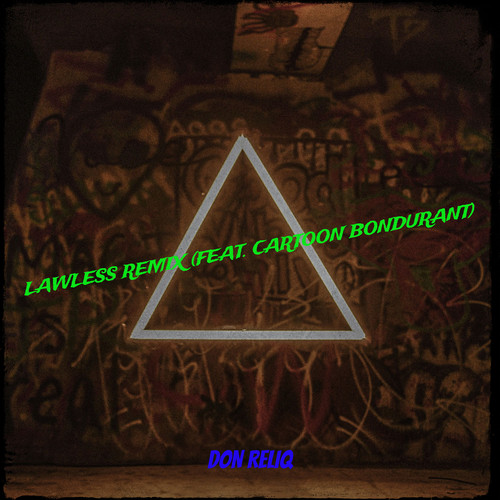 Lawless (Remix) [Explicit]