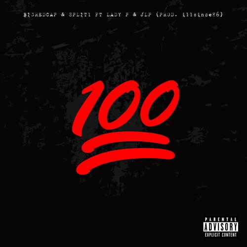 100 (feat. Lady P & JLP) [Explicit]