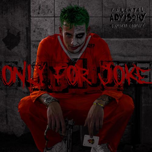 ONLY FOR JOKE (Explicit)