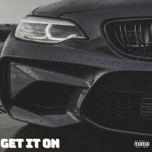 Get It On (feat. B-woods) [Explicit]