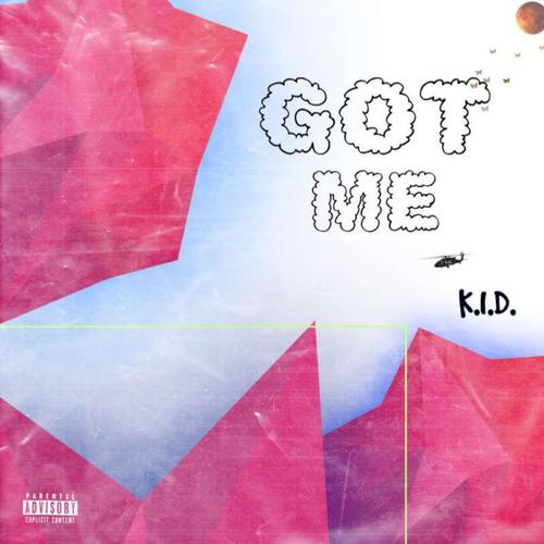 Got Me (Explicit)
