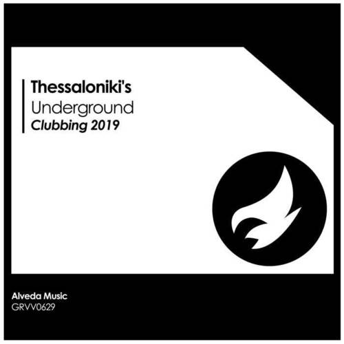 Thessaloniki's Underground Clubbing 2019