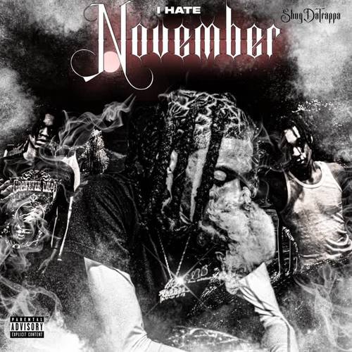 I Hate November (Explicit)