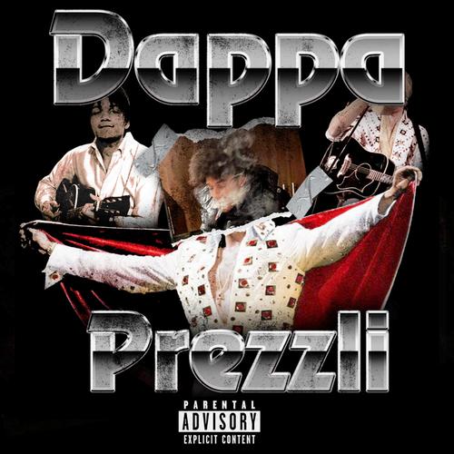 Dappa Prezzli (Explicit)