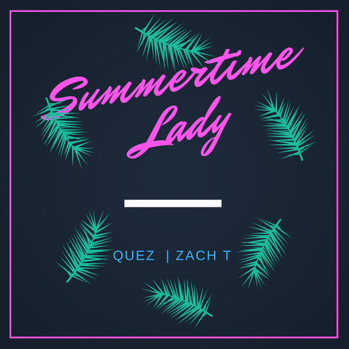 Summertime Lady (Explicit)