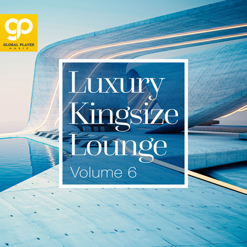 Luxury Kingsize Lounge, Vol. 6