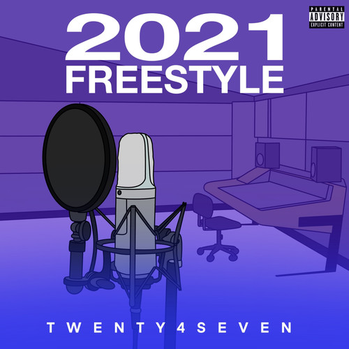 2021 Freestyle (Explicit)