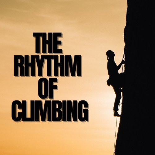 The Rhythm of Climbing