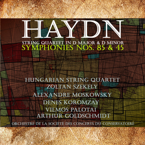 Haydn: String Quartet in D Major & D Minor, Symphonies, No. 85 & 45