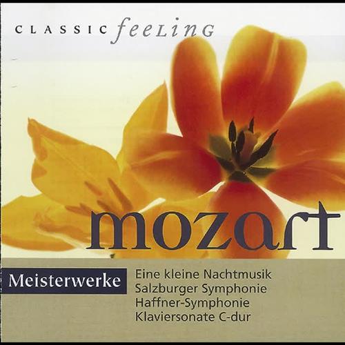 Classic Feeling: Meisterwerke Mozart