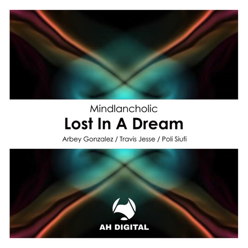 Lost in a Dream (Arbey Gonzalez Remix)