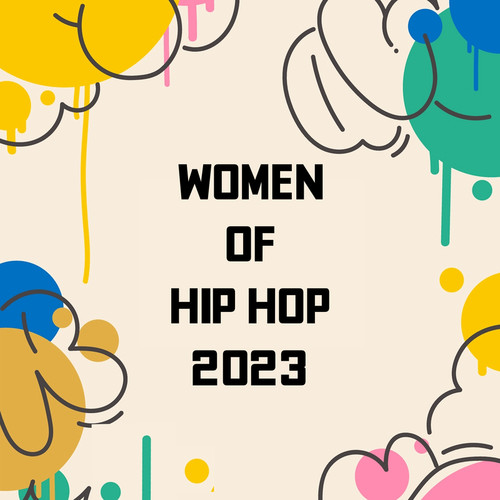 Women of Hip Hop 2023 (Explicit)