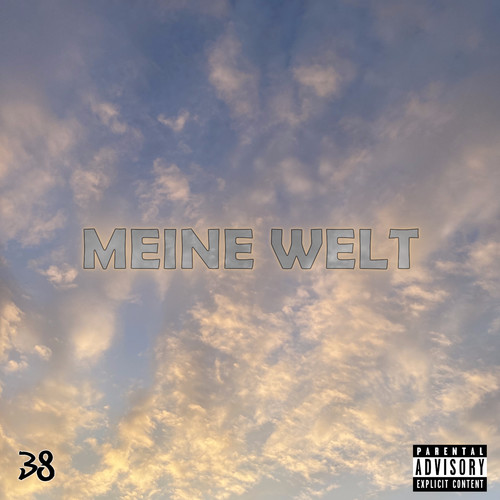 Meine Welt (Explicit)