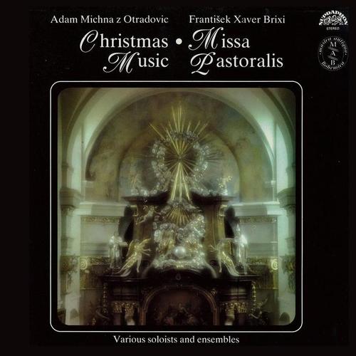 Brixi, Michna: Missa Pastoralis, Christmas Music