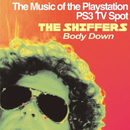 Body Down - Single (Music Of the worldwide Sony Playstation 3 TV Commercial)