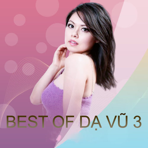 Best Of Dạ Vũ 3 (Asia 056)