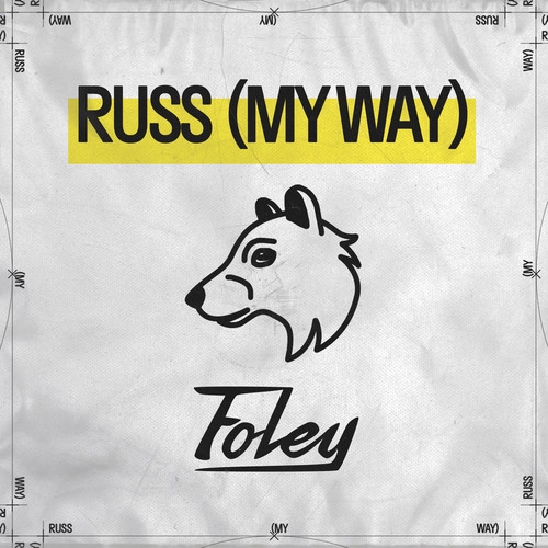 Russ (My Way) [Explicit]