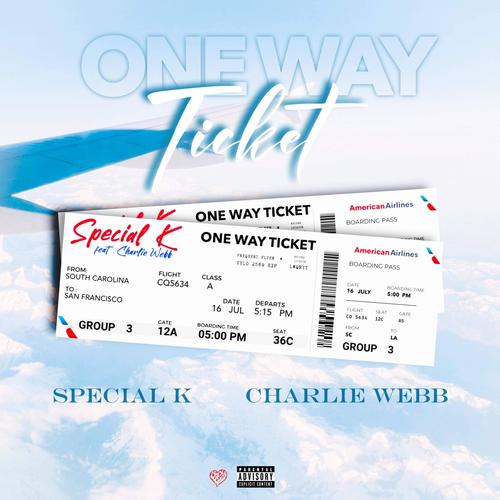 One Way Ticket (feat. Charlie Webb) [Explicit]