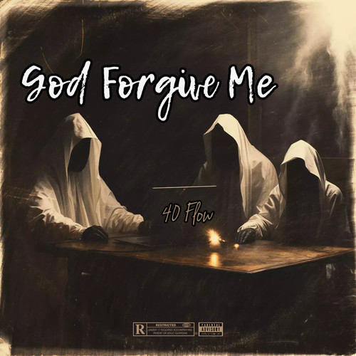 God Forgive Me (Explicit)