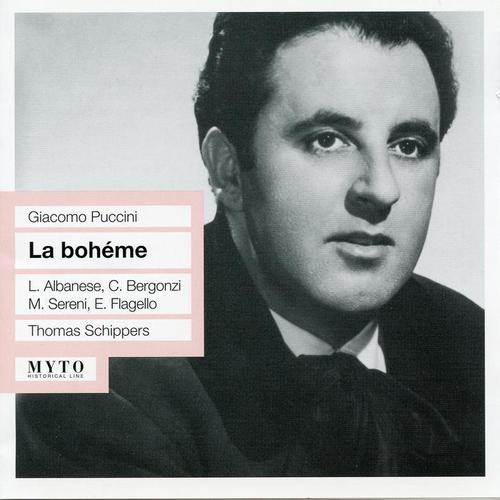 PUCCINI, G.: Bohème (La) [Opera] [Albanese, Bergonzi, Sereni, Flagello, New York Metropolitan Opera Chorus and Orchestra, Schippers] [1958]