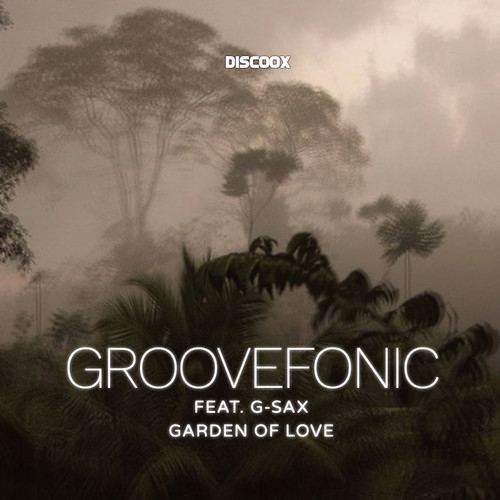 Garden of Love (Extended Mix)